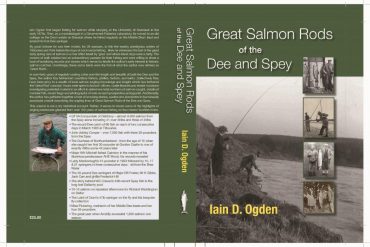 Great Salmon Rods of the Dee and the Spey